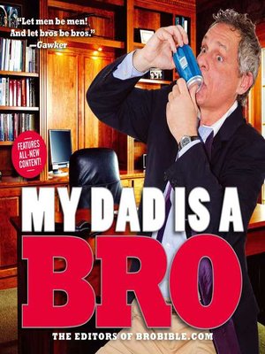 cover image of My Dad is a Bro